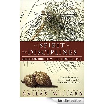 The Spirit of the Disciplines [Kindle-editie]