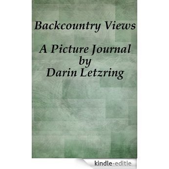 Backcountry Views (English Edition) [Kindle-editie]