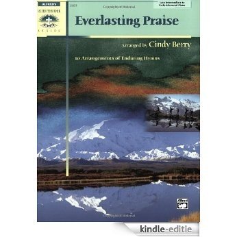 Everlasting Praise (Alfred's Sacred Performer) [Kindle-editie]