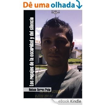 Los ropajes de la oscuridad y del silencio (Spanish Edition) [eBook Kindle]
