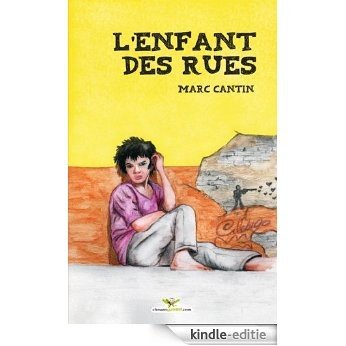 L'enfant des rues (French Edition) [Kindle-editie]