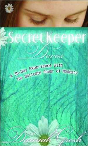 Secret Keeper Devos: A 30-Day Experience with the Delicate Power of Modesty