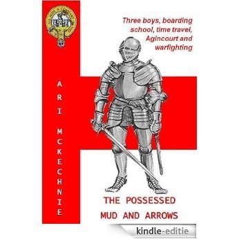 The Possessed - Mud and Arrows (English Edition) [Kindle-editie] beoordelingen