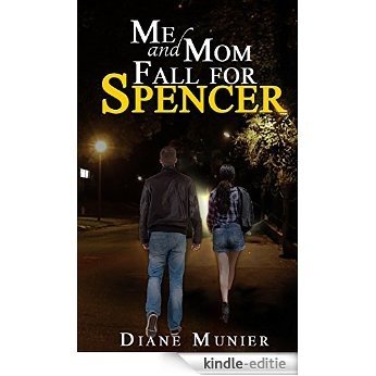 Me and Mom Fall for Spencer (English Edition) [Kindle-editie] beoordelingen
