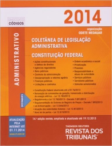 RT Mini Código 2014. Coletânea de Legislação Administrativa e Constituição Federal