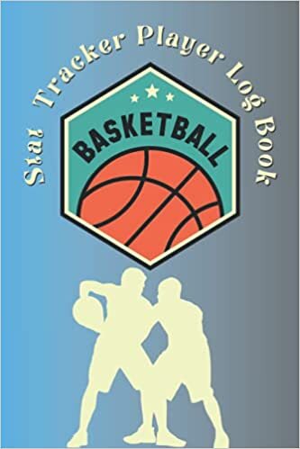 indir Basketball Stat Tracker Player Log Book: Basketball Scoring Game Record Level Keeper Book for Many Details of a Games, Including a Player Stats (Fouls, Scoring, Free Throws)