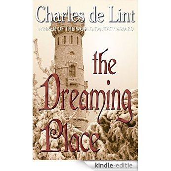 The Dreaming Place (English Edition) [Kindle-editie]