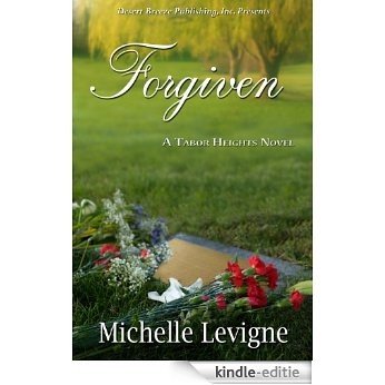 Forgiven (Tabor Heights, Ohio) (English Edition) [Kindle-editie] beoordelingen