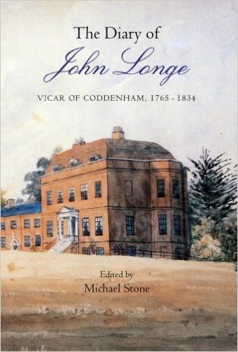 The Diary of John Longe: Vicar of Coddenham, 1765-1834