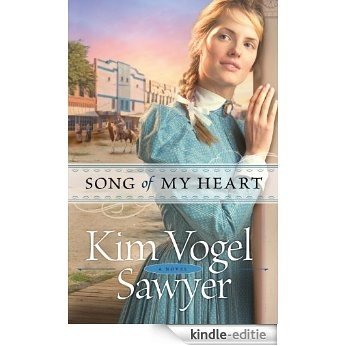 Song of My Heart (Heart of the Prairie Book #8) [Kindle-editie]