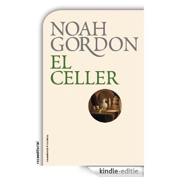 El celler (BIBLIOTECA  NOAH GORDON) [Kindle-editie] beoordelingen