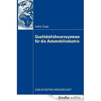 Qualitätsfrühwarnsysteme für die Automobilindustrie [Kindle-editie]