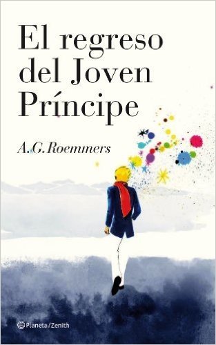 El regreso del Joven Príncipe (Spanish Edition)