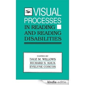 Visual Processes in Reading and Reading Disabilities [Kindle-editie]