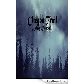 Oregon Trail (English Edition) [Kindle-editie]