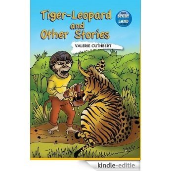Tiger-Leopard and other stories (English Edition) [Kindle-editie]