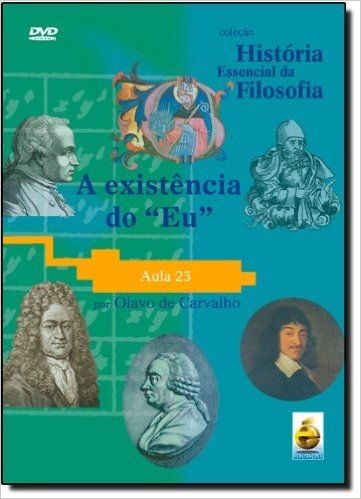 A Existência Do "Eu". Aula 23 - Coleção História Essencial Da Filosofia (+ DVD)