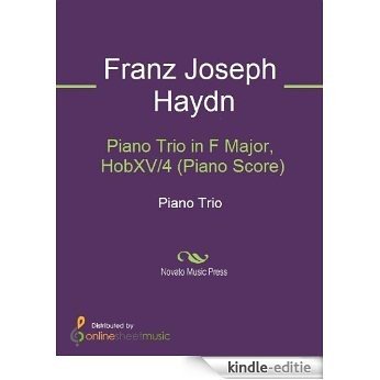 Piano Trio in F Major, HobXV/4 (Piano Score) [Kindle-editie]