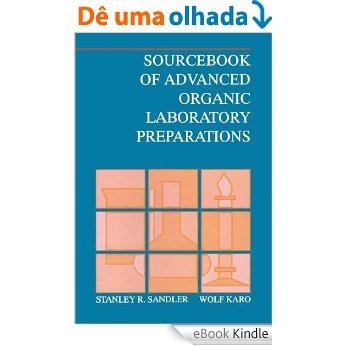 Sourcebook of Advanced Organic Laboratory Preparations [eBook Kindle]