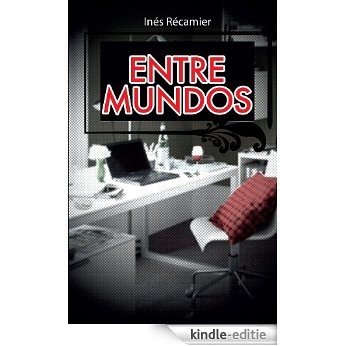 ENTRE MUNDOS [Kindle-editie]