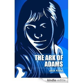 The Ark Of Adams (English Edition) [Kindle-editie]