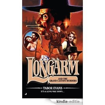 Longarm #399: Longarm and the Grand Canyon Murders [Kindle-editie]