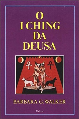 O I Ching da Deusa