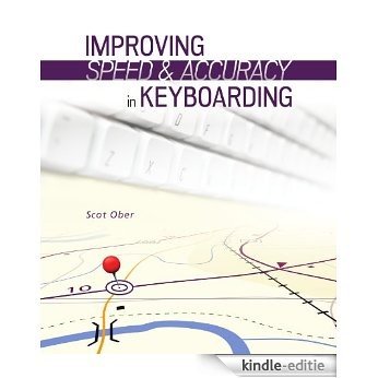 Improving Skill and Accuracy in Keyboarding, 1st edition [Print Replica] [Kindle-editie]