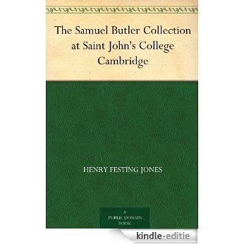 The Samuel Butler Collection at Saint John's College Cambridge (English Edition) [Kindle-editie]