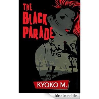 The Black Parade (English Edition) [Kindle-editie]