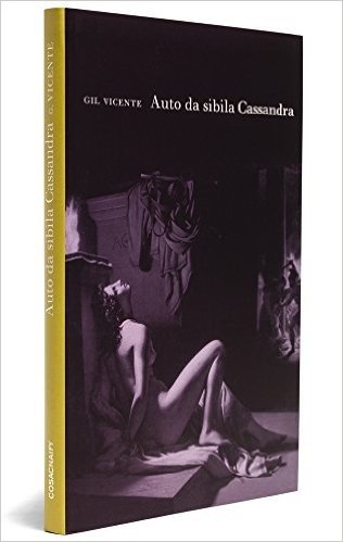 Auto da Sibila Cassandra - Coleção Dramática