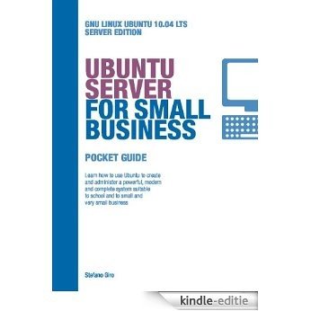 Ubuntu Server for Small Business (English Edition) [Kindle-editie]