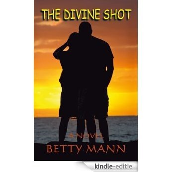 The Divine Shot (English Edition) [Kindle-editie]