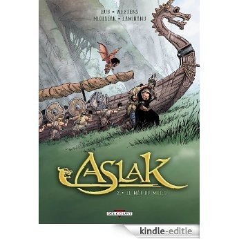 Aslak T02 : Le Mât du milieu (French Edition) [Kindle-editie]