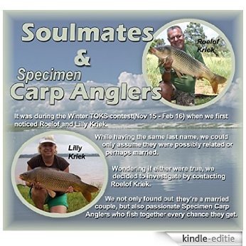 Soulmates and Specimen Carp Anglers: Husband and Wife who are passionate carp anglers (English Edition) [Kindle-editie]