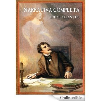 Edgar Allan Poe: Narrativa Completa (Spanish Edition) [Kindle-editie]