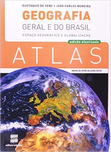 Geografia Geral e do Brasil. Espaço Geográfico e Globalização