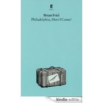 Philadelphia, Here I Come (English Edition) [Kindle-editie]
