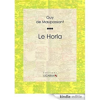 Le Horla (French Edition) [Kindle-editie] beoordelingen