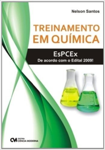 Treinamento Em Quimica - Espcex De Acordo Com O Edital 2009