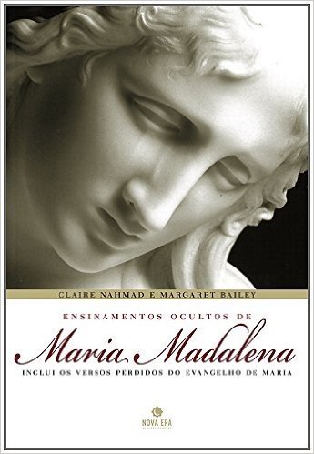 Ensinamentos Ocultos de Maria Madalena