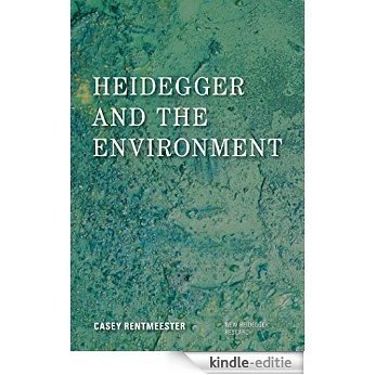 Heidegger and the Environment (New Heidegger Research) [Kindle-editie]