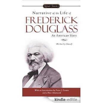 Narrative of the Life of Frederick Douglass (Signet Classics) [Kindle-editie]