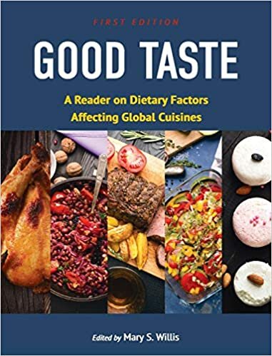 indir Good Taste: A Reader on Dietary Factors Affecting Global Cuisines