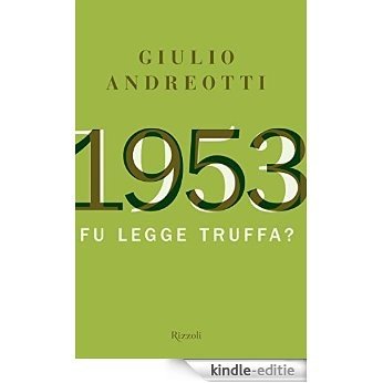 1953: Fu una legge truffa? (Saggi italiani) [Kindle-editie]