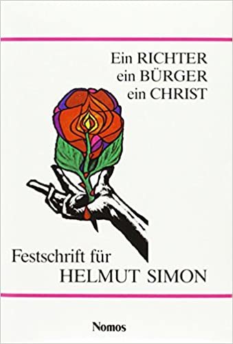 Ein Richter, Ein Burger, Ein Christ: Festschrift Fur Helmut Simon