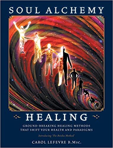 indir Soul Alchemy Healing: Ground-Breaking Healing Methods That Shift Your Health And Paradigms