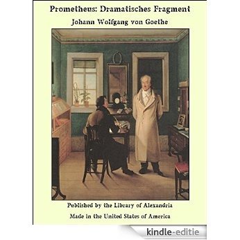 Prometheus: Dramatisches Fragment [Kindle-editie]