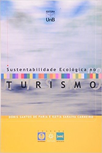 Sustentabilidade Ecológica No Turismo