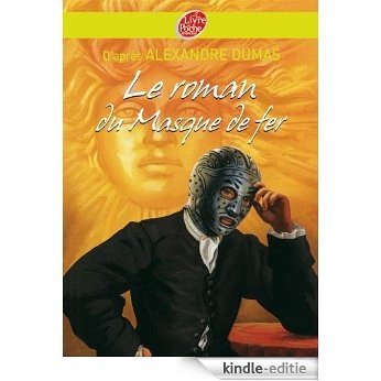 Le roman du masque de fer - Texte abrégé (Historique t. 1137) (French Edition) [Kindle-editie]
